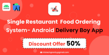 Single Restaurant - Android Delivery boy App
